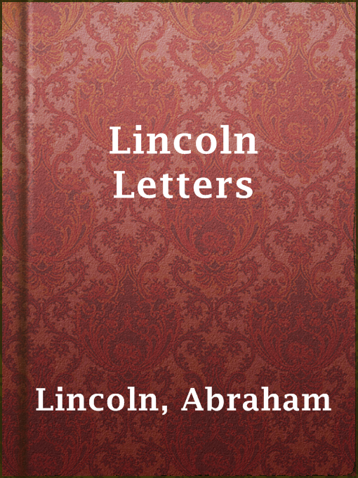 Title details for Lincoln Letters by Abraham Lincoln - Available